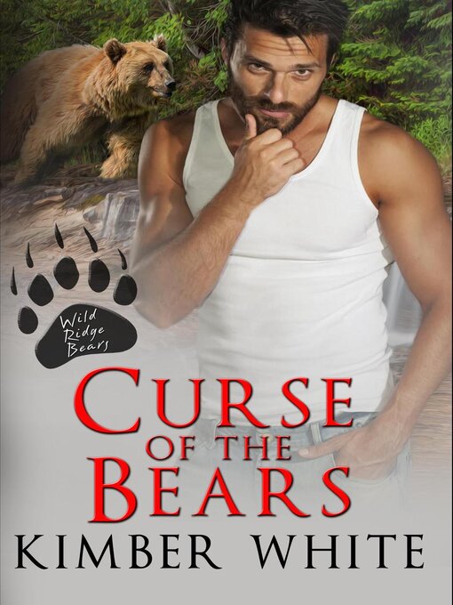 Title details for Curse of the Bears by Kimber White - Available